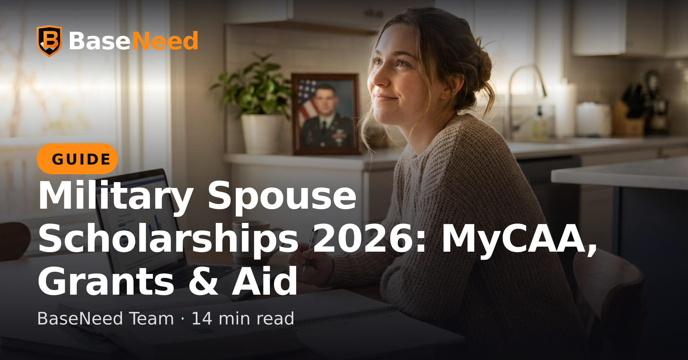 Military Spouse Scholarships 2026: MyCAA, Grants & Aid